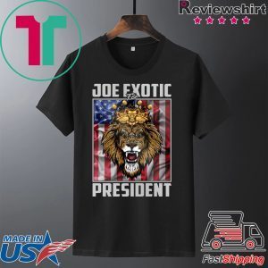 Joe Exotic for President Funny T-Shirt