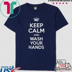 Keep Calm And Wash Your Hands - Flu Cold T-Shirt