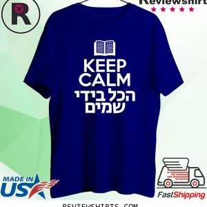 Keep Calm God's Hands 2020 T-Shirts