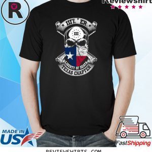 Liberty Of Death Texas Chapter 2020 T-Shirt