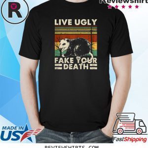 Vintage Live Ugly Fake Your Death Opossum Ugly Cat Funny T-Shirts