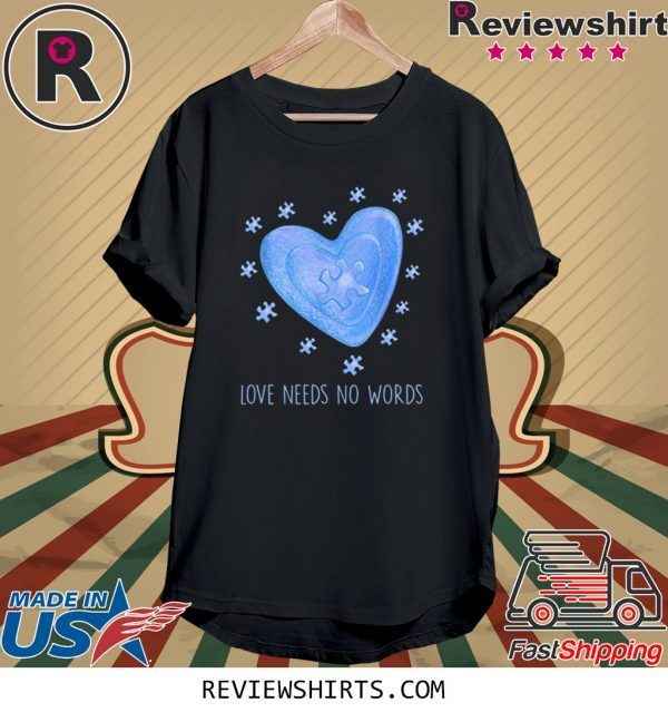 Love Needs No Words 2020 TShirt