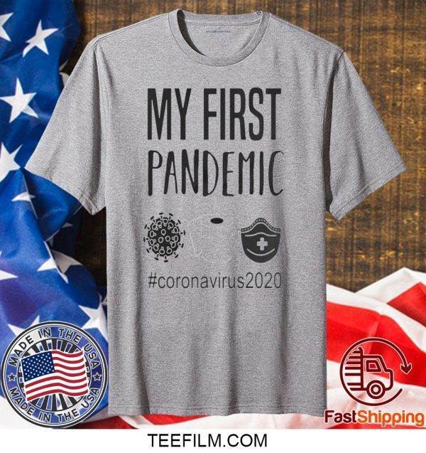 MY FIRST PANDEMIC CORONAVIRUS 2020 TOILET PAPER SHIRT