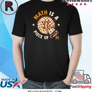 Math Is A Piece Of Cake Apple Pi Happy Pi Day Classic Shirts