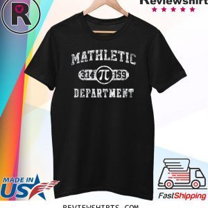 Mathletic Department 3.14159 Pi Day Math Teacher Gift Shirt