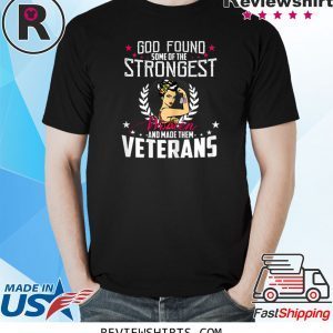 Strongest Women Veteran U.S Veteran Day Gifts For Women 2020 Shirt