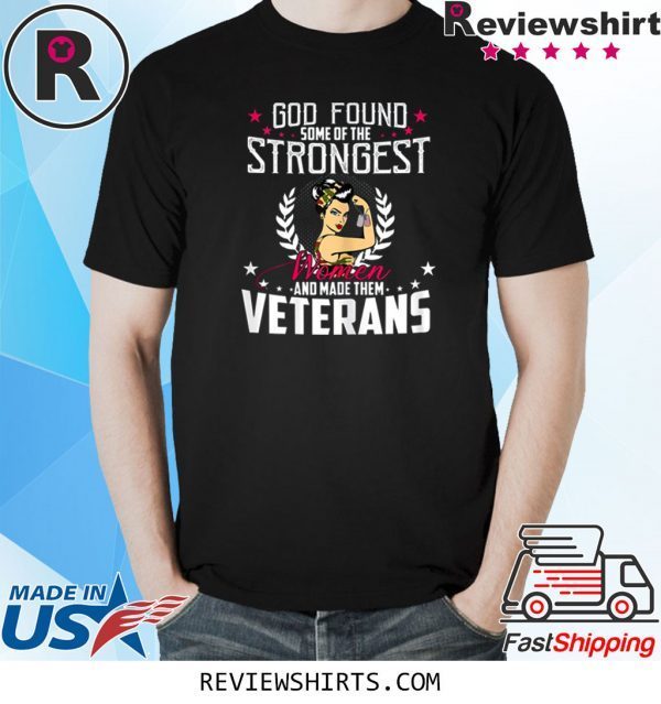 Strongest Women Veteran U.S Veteran Day Gifts For Women 2020 Shirt