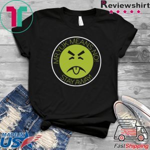 Mr Yuk means no stay away shirt