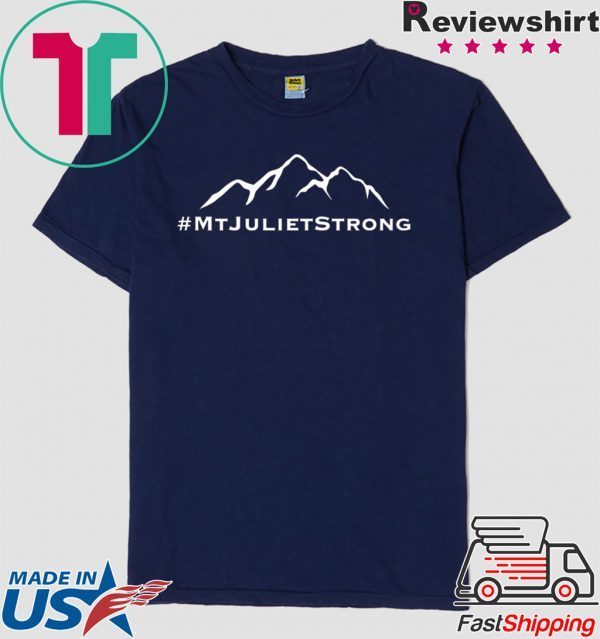 Mt Juliet Strong Shirt