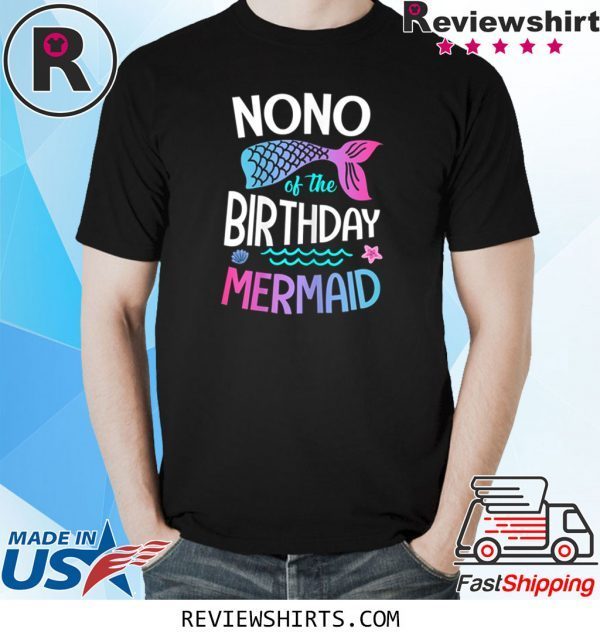 Nono Of The Birthday Mermaid Family T-Shirt