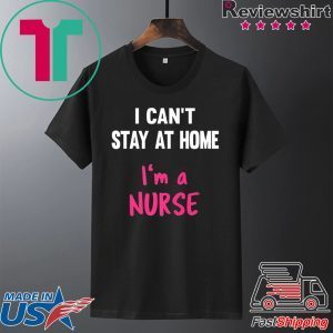 Nurse Stay At Home Quaratine Isolation Social Distancing T-Shirt