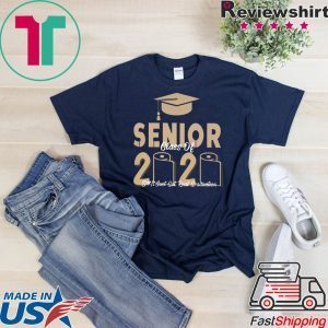 Official Senior Class Of 2020 shit just real graduation shirt