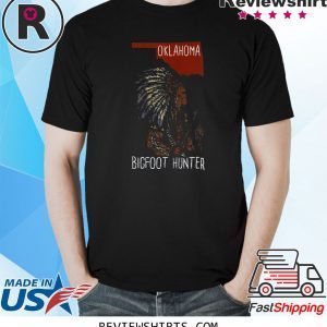 Oklahoma Bigfoot Hunter Sasquatch Hunting 2020 T-Shirts