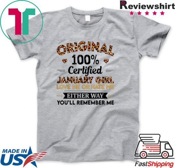 Original 100% Certified January Girl Leopard Birthday Month Shirt