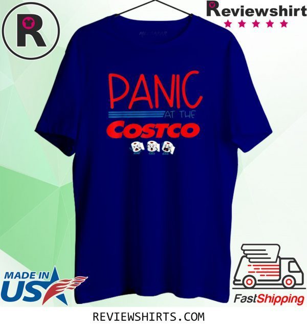 PANIC AT THE COSTCO Paper 2020 T-Shirts