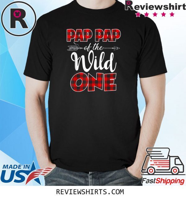 Pap Pap Of The Wild One Plaid Matching Family Gift T-Shirts