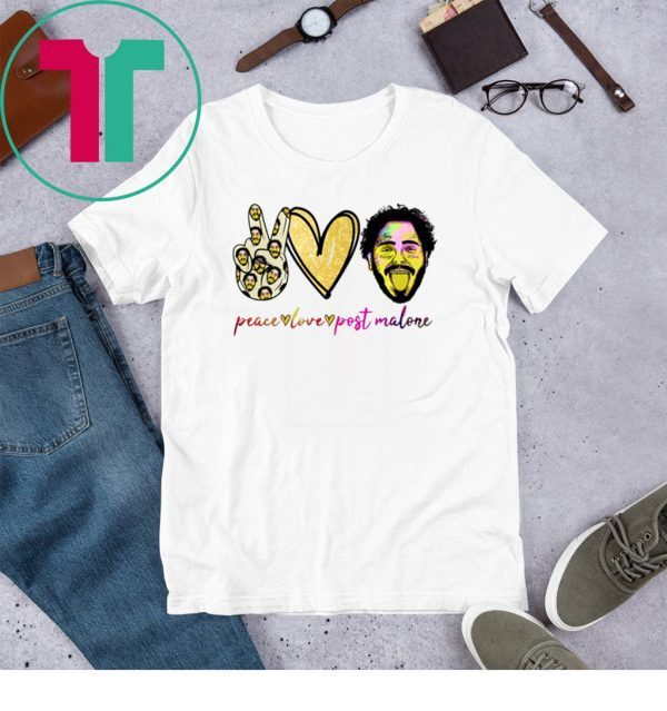 Peace love Post Malone 2020 TShirt