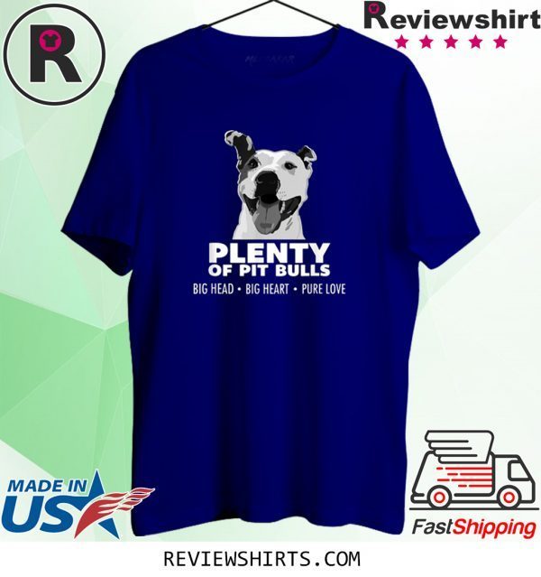 Plenty of Pitbulls Funny T-Shirt