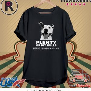 Plenty of Pitbulls Funny T-Shirt