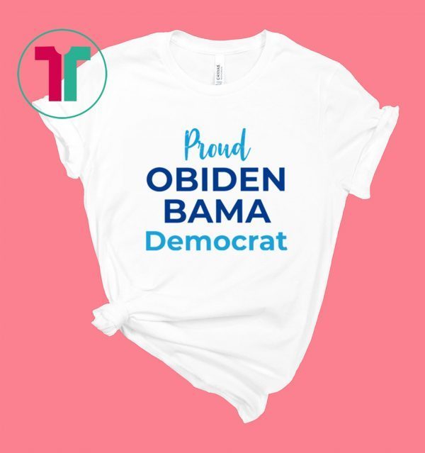 Proud Obiden Bama Democrat Unisex T-Shirts