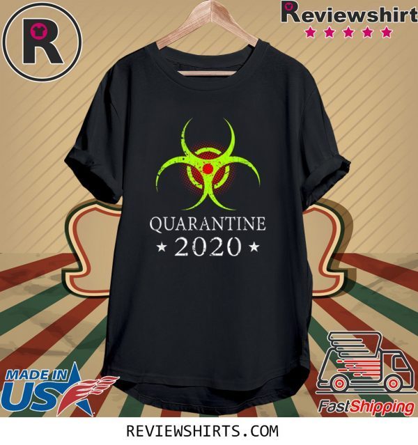 Quarantine 2020 Bio Hazard Distressed Community Awareness 2020 T-Shirts