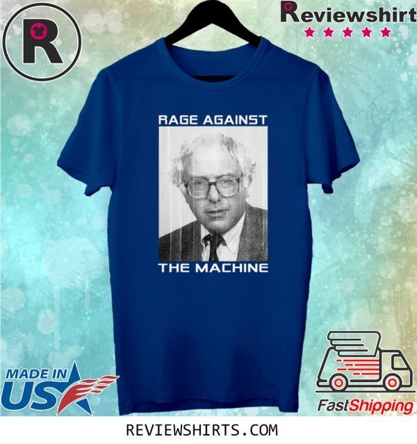 Rage Against The Machine Bernie Sanders 2020 Shirt