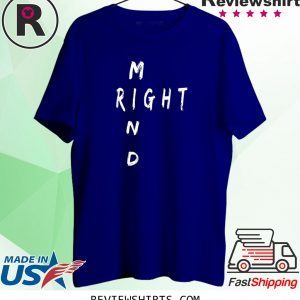 Right Mind Unisex Shirt