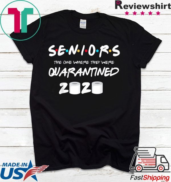 SENIOR 2020 TOILET PAPER SHIRT CLASS 2020 QUARANTINE T-Shirt