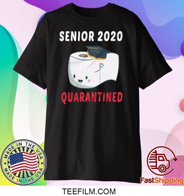 Senior 2020 Quarantined Funny Graduation Gift 2020 T-Shirt