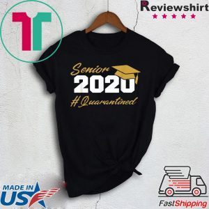 Senior 2020 Quarantined Graduation T-Shirt