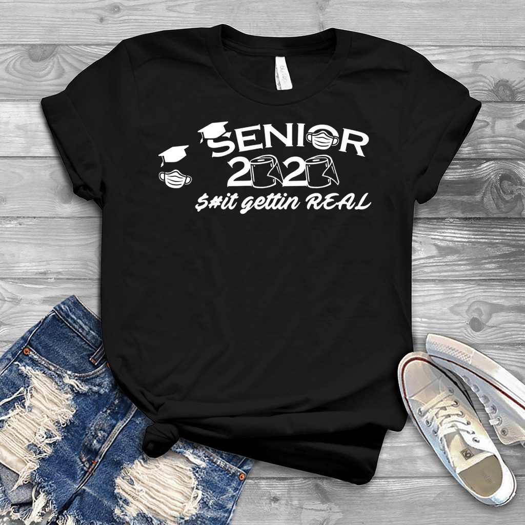 Download Seniors 2020 Getting Real Funny Toilet Paper Graduation Day Class of 2020 Limited T-Shirt - TeeFilm