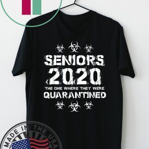 Seniors 2020 The One Where They Were Quarantined Limited T-Shirt