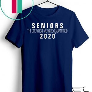 Seniors 2020 The One Where We were Quarantined Men's T-Shirt