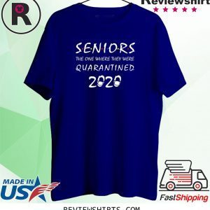 Mens Seniors The One Where They Were Quarantined TShirt