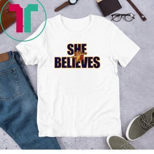 She Believes Golden State Warriors Shirt