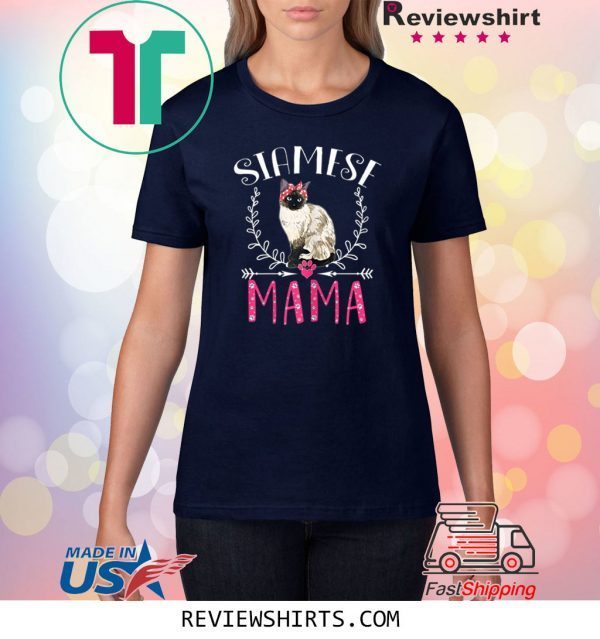 Siamese Mama Graphic Cat Lover Gifts For Mom Tee Shirt