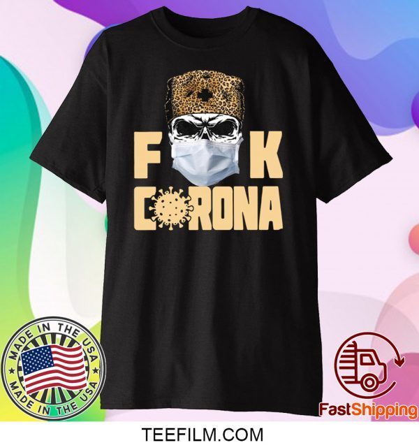 Skull Leopard Fuck Corona shirt