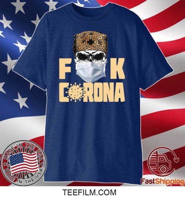 Skull Leopard Fuck Corona shirt