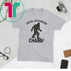 Social Distancing Champ Introvert Antisocial Bigfoot 2020 T-Shirts