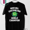 Social Distancing World Champion Funny Introvert Flu T-Shirt