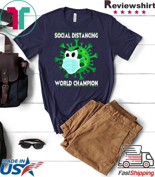 Social Distancing World Champion Funny Introvert Virus T-Shirt