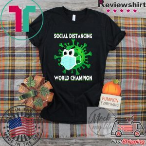 Social Distancing World Champion Funny Introvert Virus T-Shirt