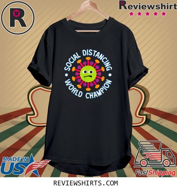 Social Distancing World Champion Introvert Virus Unisex T-Shirts