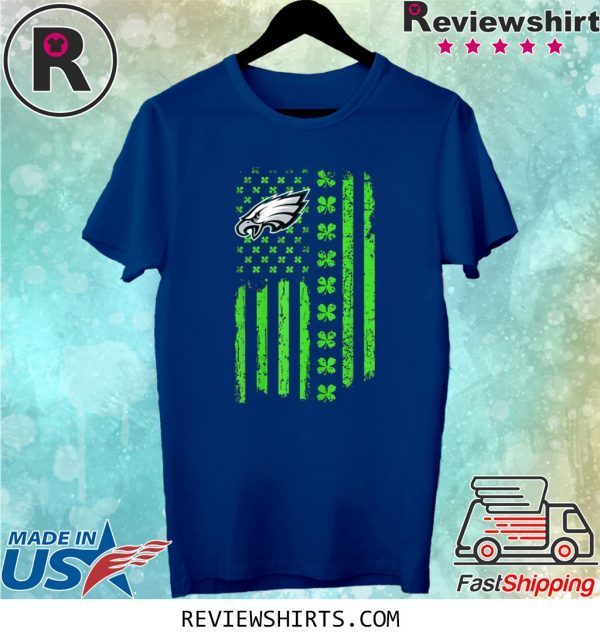 St Patricks Day Irish American Flag Philadelphia Eagle 2020 Shirt