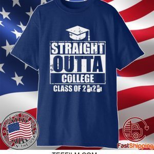 Straight Outta College Class Of 2020 Toilet Paper Funny Graduation Shirts