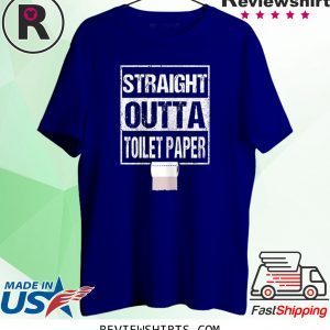 Womens Straight Outta Toilet Paper 2020 T-Shirts