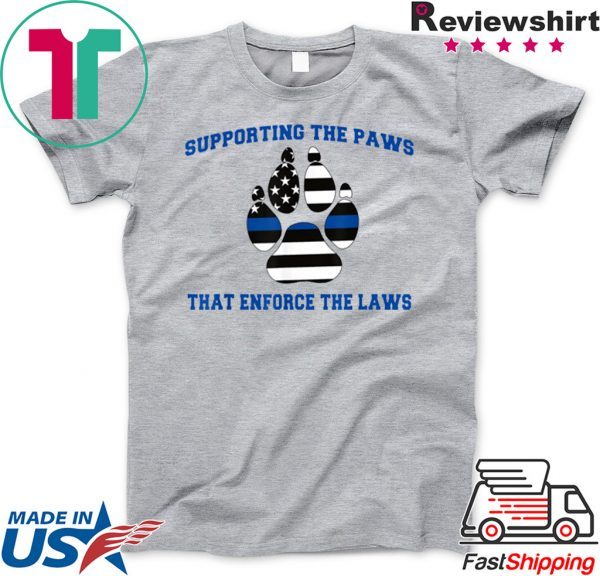 Supporting the Paws That Enforce the Laws funny costume T-Shirt