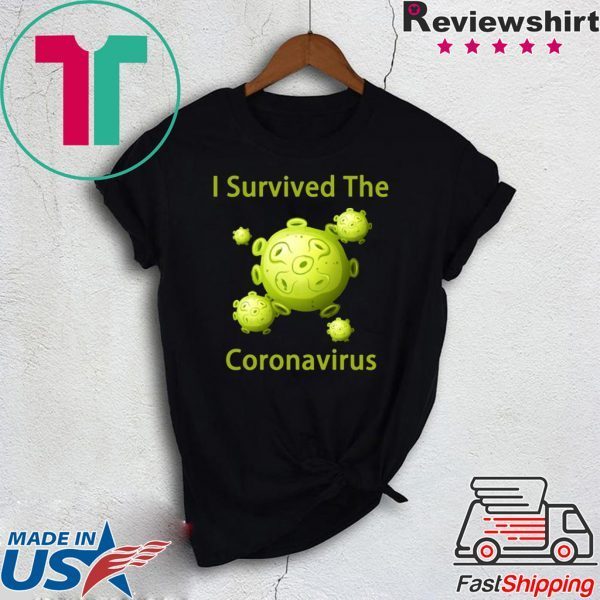 Survived Coronavirus Shirt 2020 Covid-19 T-Shirt