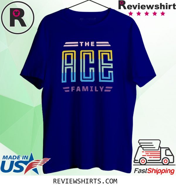 The ace family funny t-shirt