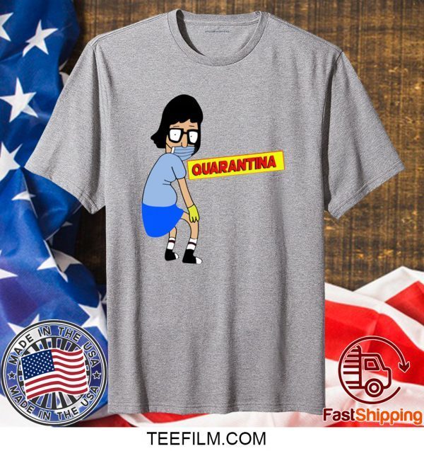 Tina Burger Quarantina shirt